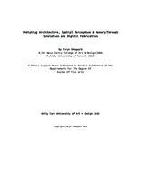 Mediating Architecture, Spatial Perception & Memory Through Simulation and Digital Fabrication
