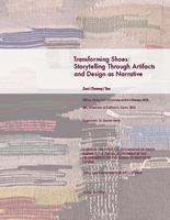 Transforming Shoes: Storytelling Through Artifacts and Design as Narrative