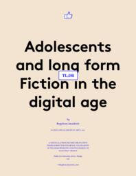 TL;DR: Adolescents and Long Form Fiction in the Digital Age