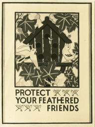 Protect your feathered friends poster, date unknown.