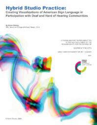 Hybrid Studio Practice: Creating Visualizations of American Sign Language in Participation with Deaf and Hard of Hearing Communities