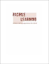 Tactile Learning: A Note-taking device for the Blind