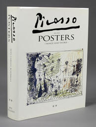Picasso in His Posters: Image and Work; Volume 2 [Posters 316-630]: 
