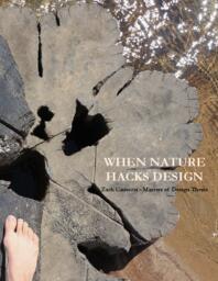 When Nature Hacks Design