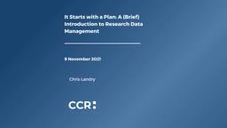 It Starts with a Plan: A (Brief) Introduction to Research Data Management: 