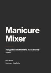 Manicure Mixer: Design Lessons from the Black Beauty Salon