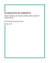 10 Minutes of Empathy: Exploring Ways to Create a Better Doctor-Patient Relationship