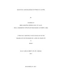 Game-Play and Dialogue Synthesis in an RPG