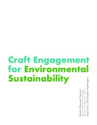 Craft Engagement For Environmental Sustainability