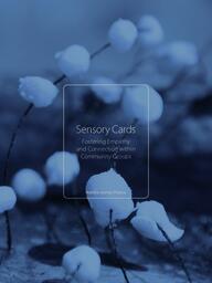 Sensory Cards: Fostering Empathy and Connection within Community Groups