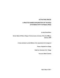 Activating Spaces: A Practice-Based Exploration of the Role of Interactivity in Public Space