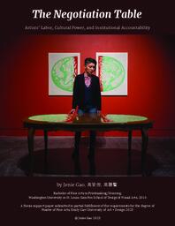 The Negotiation Table: Artists' Labor, Cultural Power, and Institutional Accountability