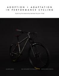 Adoption + Adaptation In Performance Cycling
