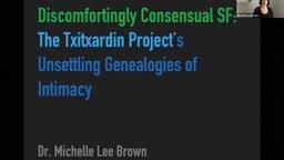Discomfortingly Consensual SF: The Txitxardin Project's Unsettling Genealogies of Intimacy: 